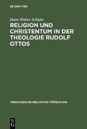 Cover von Religion und Christentum in der Theologie Rudolf Ottos