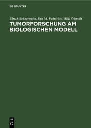 Cover von Tumorforschung am biologischen Modell
