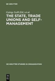Cover von The State, Trade Unions and Self-Management