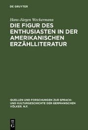 Cover von Die Figur des Enthusiasten in der amerikanischen Erzählliteratur