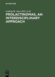 Cover von Prolactinomas, An interdisciplinary approach