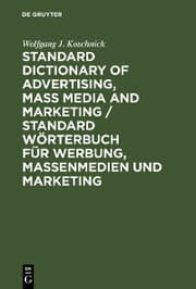 Cover von Standard Dictionary of Advertising, Mass Media and Marketing / Standard Wörterbuch für Werbung, Massenmedien und Marketing