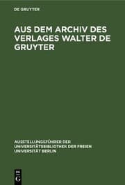 Cover von Aus dem Archiv des Verlages Walter de Gruyter