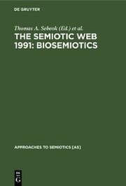Cover von The Semiotic Web 1991: Biosemiotics