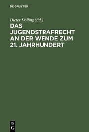 Cover von Das Jugendstrafrecht an der Wende zum 21. Jahrhundert