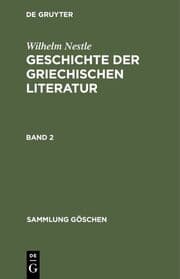 Cover von Wilhelm Nestle: Geschichte der griechischen Literatur. Band 2