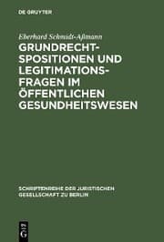 Cover von Grundrechtspositionen und Legitimationsfragen im öffentlichen Gesundheitswesen