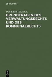 Cover von Grundfragen des Verwaltungsrechts und des Kommunalrechts