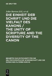 Cover von Die Einheit der Schrift und die Vielfalt des Kanons / The Unity of Scripture and the Diversity of the Canon