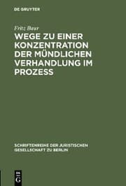 Cover von Wege zu einer Konzentration der mündlichen Verhandlung im Prozeß