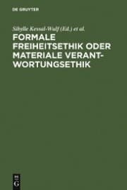 Cover von Formale Freiheitsethik oder materiale Verantwortungsethik