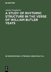 Cover von A Study of Rhythmic Structure in the Verse of William Butler Yeats