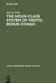 Cover von The Noun-Class System of Proto-Benue-Congo
