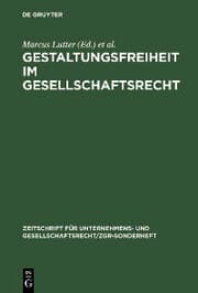 Cover von Gestaltungsfreiheit im Gesellschaftsrecht