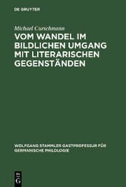 Cover von Vom Wandel im bildlichen Umgang mit literarischen Gegenständen