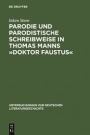 Cover von Parodie und parodistische Schreibweise in Thomas Manns »Doktor Faustus«
