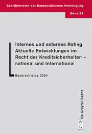 Cover von Internes und externes Rating. Aktuelle Entwicklungen im Recht der Kreditsicherheiten - national und international.