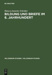 Cover von Bildung und Briefe im 6. Jahrhundert