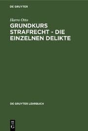 Cover von Grundkurs Strafrecht - Die einzelnen Delikte