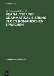 Cover von Reanalyse und Grammatikalisierung in den romanischen Sprachen