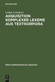Cover von Akquisition komplexer Lexeme aus Textkorpora