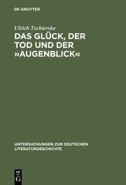 Cover von Das Glück, der Tod und der »Augenblick«