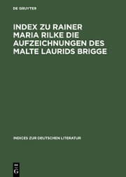 Cover von Index zu Rainer Maria Rilke Die Aufzeichnungen des Malte Laurids Brigge