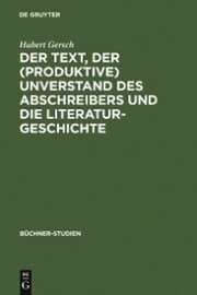 Cover von Der Text, der (produktive) Unverstand des Abschreibers und die Literaturgeschichte
