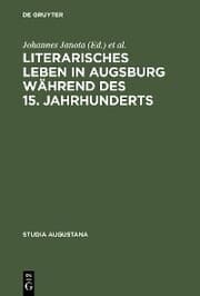 Cover von Literarisches Leben in Augsburg während des 15. Jahrhunderts