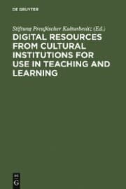 Cover von Digital Resources from Cultural Institutions for Use in Teaching and Learning