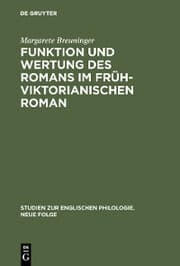 Cover von Funktion und Wertung des Romans im frühviktorianischen Roman