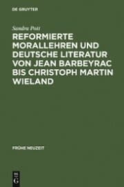 Cover von Reformierte Morallehren und deutsche Literatur von Jean Barbeyrac bis Christoph Martin Wieland