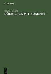 Cover von Rückblick mit Zukunft