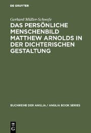 Cover von Das persönliche Menschenbild Matthew Arnolds in der dichterischen Gestaltung