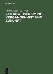 Cover von Zeitung - Medium mit Vergangenheit und Zukunft