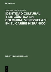 Cover von Identidad cultural y lingüística en Colombia, Venezuela y en el Caribe hispánico