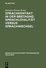Cover von Sprachkontakt in der Bretagne: Sprachloyalität versus Sprachwechsel