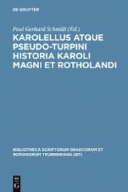 Cover von Karolellus atque Pseudo-Turpini Historia Karoli Magni et Rotholandi