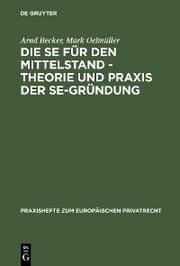 Cover von Die SE für den Mittelstand - Theorie und Praxis der SE-Gründung