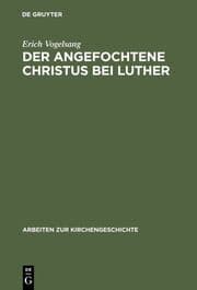 Cover von Der angefochtene Christus bei Luther