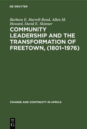 Cover von Community leadership and the transformation of Freetown,(1801-1976)