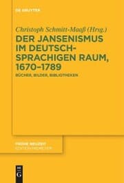 Cover von Der Jansenismus im deutschsprachigen Raum, 1670-1789