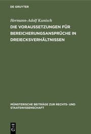 Cover von Die Voraussetzungen für Bereicherungsansprüche in Dreiecksverhältnissen