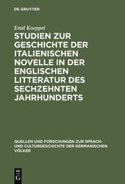 Cover von Studien zur Geschichte der italienischen Novelle in der englischen Litteratur des sechzehnten Jahrhunderts