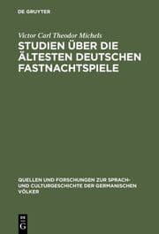 Cover von Studien über die ältesten deutschen Fastnachtspiele