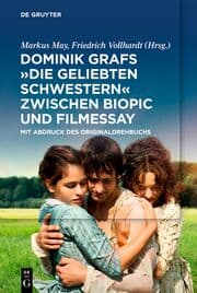 Cover von Dominik Grafs 'Die geliebten Schwestern' zwischen Biopic und Filmessay