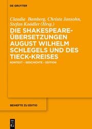 Cover von Die Shakespeare-Übersetzungen August Wilhelm Schlegels und des Tieck-Kreises
