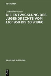 Cover von Die Entwicklung des Jugendrechts vom 1.10.1958 bis 30.9.1960