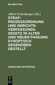 Cover von Strafprozeßordnung und Gerichtsverfassungsgesetz in alter und neuer Fassung synoptisch gegenübergestellt