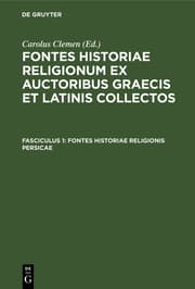 Cover von Fontes historiae religionis Persicae